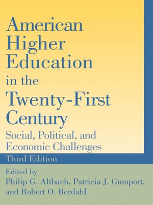 cover image of American Higher Education in the Twenty-First Century